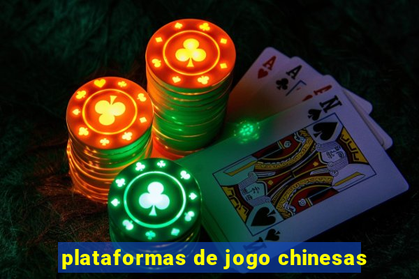 plataformas de jogo chinesas